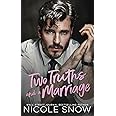 Amazon.com: Two Truths and a Marriage: A Grumpy Sunshine Romance (The ...