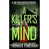 A Killer's Mind: FBI Mystery Thriller (Jo Pullinger)