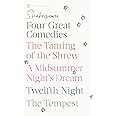 Four Great Comedies: The Taming of the Shrew; A Midsummer Night's Dream; Twelfth Night; The Tempest (Signet Classics)