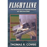 Flight Line: The Adventures of a Vietnam-Era AC-130 Crew Chief