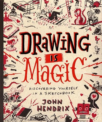 Download Drawing Is Magic: Discovering Yourself in a Sketchbook PDF