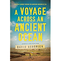 A Voyage Across an Ancient Ocean: A Bicycle Journey Through the Northern Dominion of Oil book cover