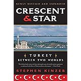 Crescent and Star: Turkey Between Two Worlds