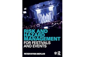 Risk and Hazard Management for Festivals and Events