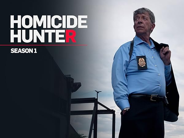 Watch Homicide Hunter Season 1 | Prime Video Watch Homicide Hunter Season 1 | Prime Video