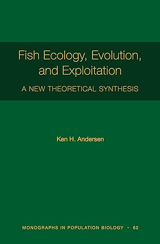 Download Fish Ecology, Evolution, and Exploitation: A New Theoretical Synthesis PDF