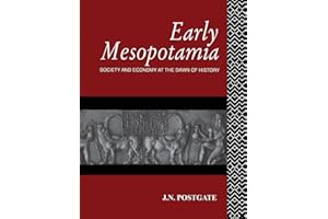 Early Mesopotamia: Society and Economy at the Dawn of History