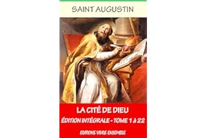 La Cité de Dieu Edition Intégrale - Tome 1 à 22 (French Edition)