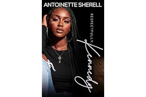 Respectfully, Kennedy (Checkmate: Dyab Je Ble vs Larenn Book 2)