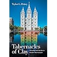 Tabernacles of Clay: Sexuality and Gender in Modern Mormonism