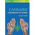 Cannabis: A Handbook for Nurses