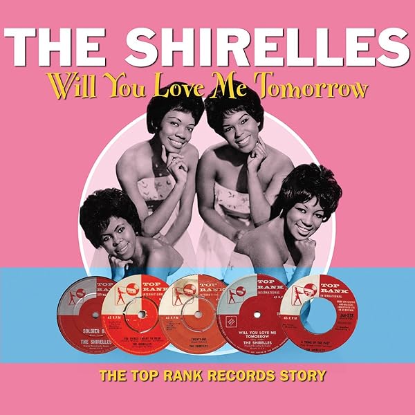 SHIRELLES - As, Bs, Hits & Rarities From The Queens Of The