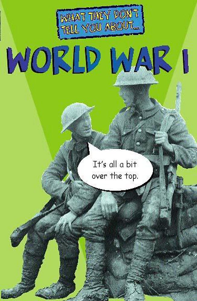 World War I What They Dont Tell You About Bob Fowke - 
