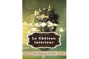 Le Château intérieur (French Edition)