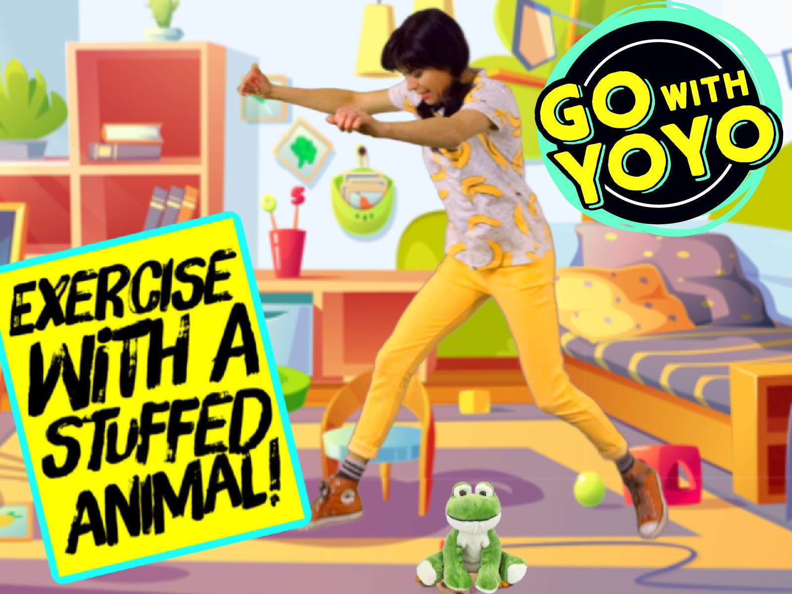 Watch Go with YoYo! Exercise, Yoga and Mindfulness for Kids Prime Video