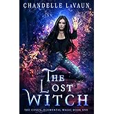 The Lost Witch (The Coven: Elemental Magic)