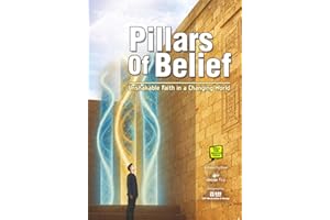 Pillars of Belief: Unshakable Faith in a Changing World