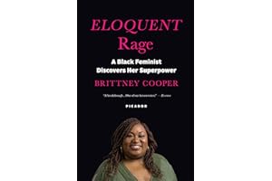 Eloquent Rage: A Black Feminist Discovers Her Superpower