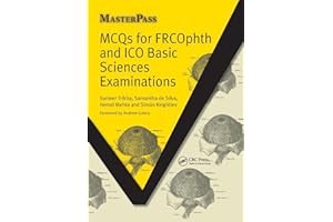MCQs for FRCOphth and ICO Basic Sciences Examinations (Masterpass)