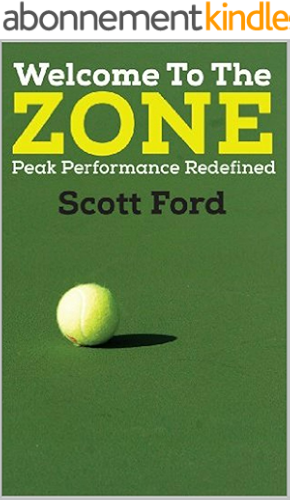 Download Welcome To The Zone: Peak Performance Redefined (English Edition) PDF