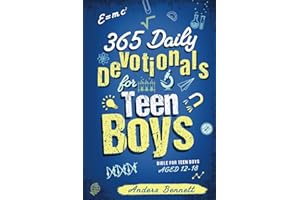 365 Daily Devotionals for Teen Boys: Bible for Teen Boys Aged 12-18
