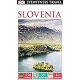 DK Eyewitness Travel Guide: Slovenia: DK: 9780756670665: Amazon.com: Books