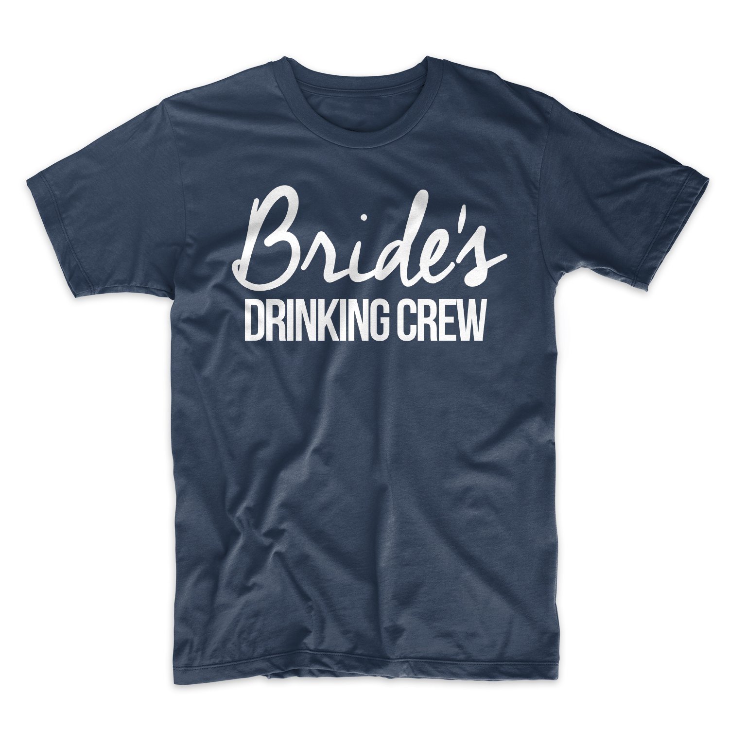 Bride S Drinking Crew Bridal Shower T Shirt Blue 6231 Jznovelty