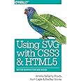 Using SVG with CSS3 and HTML5: Vector Graphics for Web Design