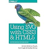 Using SVG with CSS3 and HTML5: Vector Graphics for Web Design