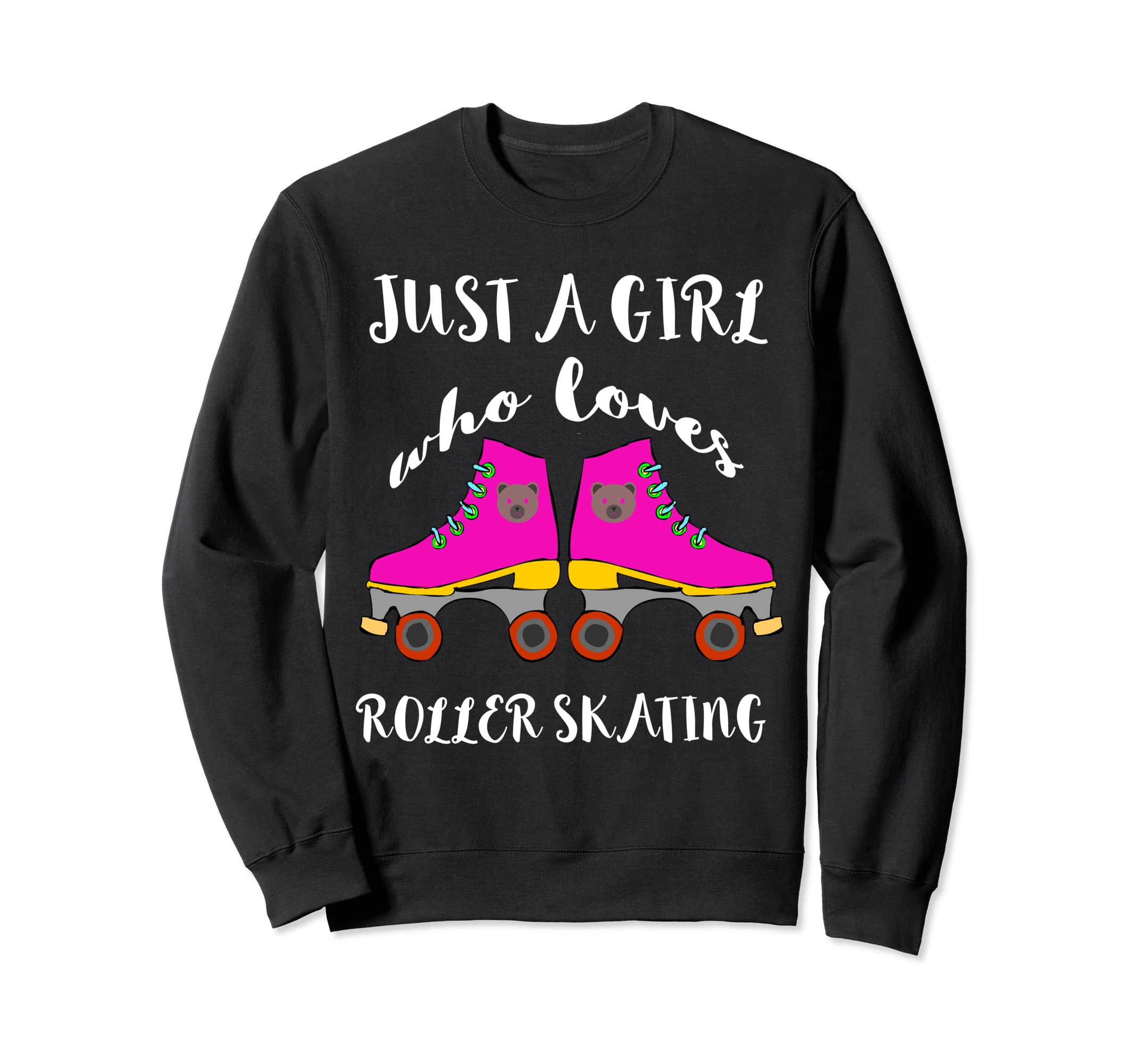 Just A Girl Who Loves Roller Skating Roller Skates Skaters Sweatshirt