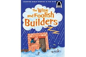 The Wise and Foolish Builders (Arch Books)
