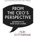 From the CEO's Perspective: Leadership In Their Own Words