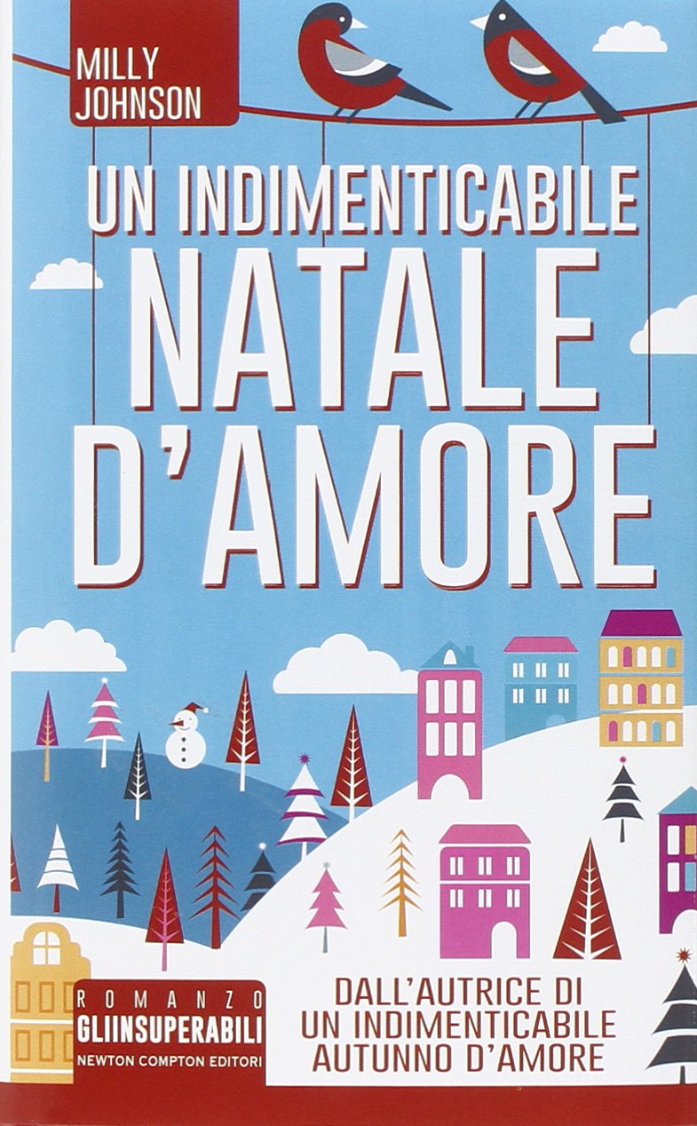 Immagini D Amore Di Natale.Amazon It Un Indimenticabile Natale D Amore Johnson Milly Peretti A Libri
