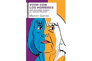 Vivir con los hombres. Reflexiones sobre el juicio Pelicot (Spanish Edition)