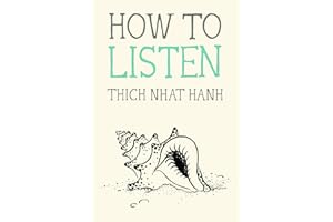 How to Listen (Mindfulness Essentials)