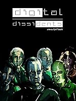 Digital Dissidents