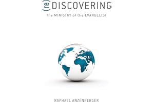 (re)Discovering The Ministry of The Evangelist
