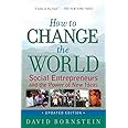 How to Change the World: Social Entrepreneurs and the Power of New Ideas, Updated Edition