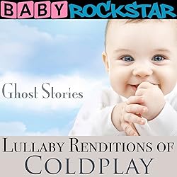 Lullaby Renditions of Coldplay: Ghost Stories