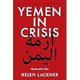 Yemen in Crisis: Road to War