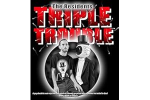 Residents - Present Triple Trouble