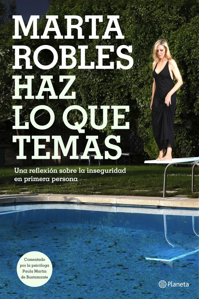 Portada de Haz lo que temas: Una reflexión sobre la inseguridad en primera persona (No Ficción)