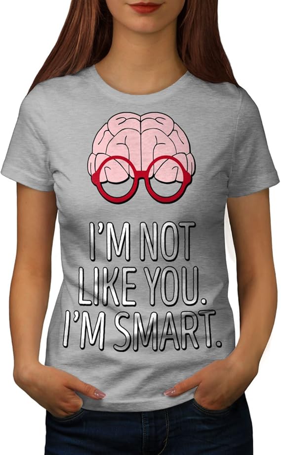 Amazon Wellcoda スマート オタク スローガン おもしろいです 婦人向け S 2xl Tシャツ Tシャツ カットソー 通販