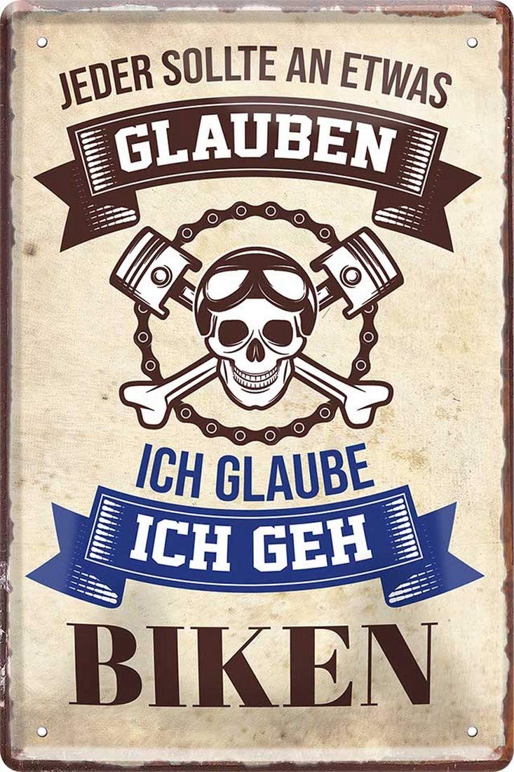 Ich glaube: Ich geh Biken Biker Fun Saying Decorative Tin Sign 1770 20 x 30 cm