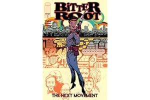 Bitter Root: The Next Movement #3