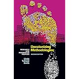 Decolonizing Methodologies: Research and Indigenous Peoples