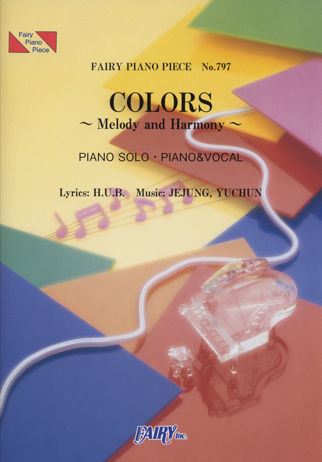 ピアノピース797 Colors Melody And Harmony By Jejung Yuchun From 東方神起 Amazon Com Books