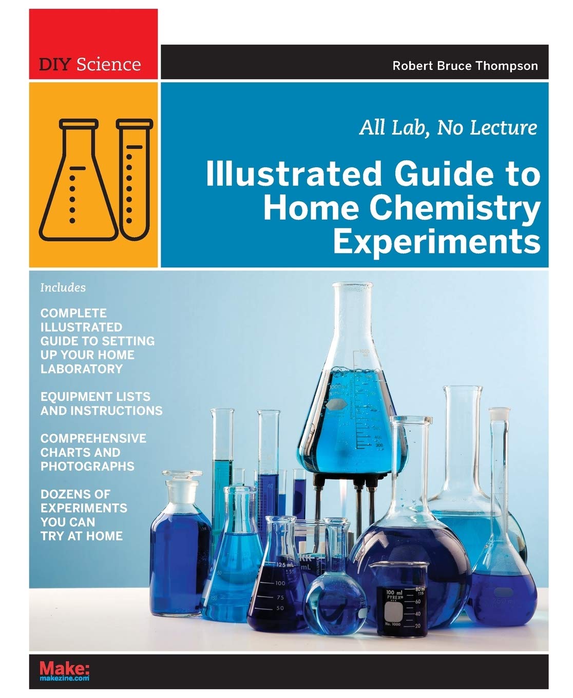 Buy Illustrated Guide To Home Chemistry Experiments All Lab No Lecture Diy Science Book Online At Low Prices In India Illustrated Guide To Home Chemistry Experiments All Lab No Lecture Diy