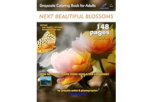 Next Beautiful Blossoms - Grayscale Coloring Book for Adults: Edition: Full Pages (Double Set - Mixed) (Simply Coloring by Lech)