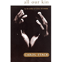 All Our Kin: Strategies For Survival In A Black Community book cover All Our Kin: Strategies For Survival In A Black Community book cover